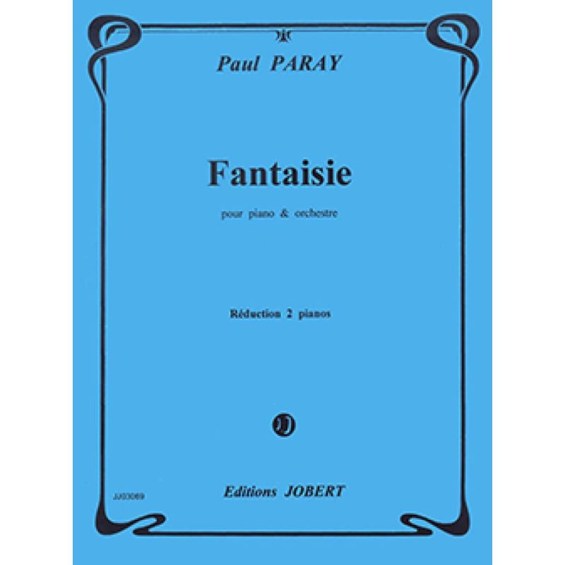 Paray, Paul - Fantaisie pour piano et orchestre