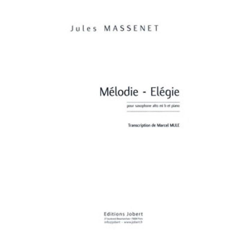 Massenet, Jules - Mélodie Elégie
