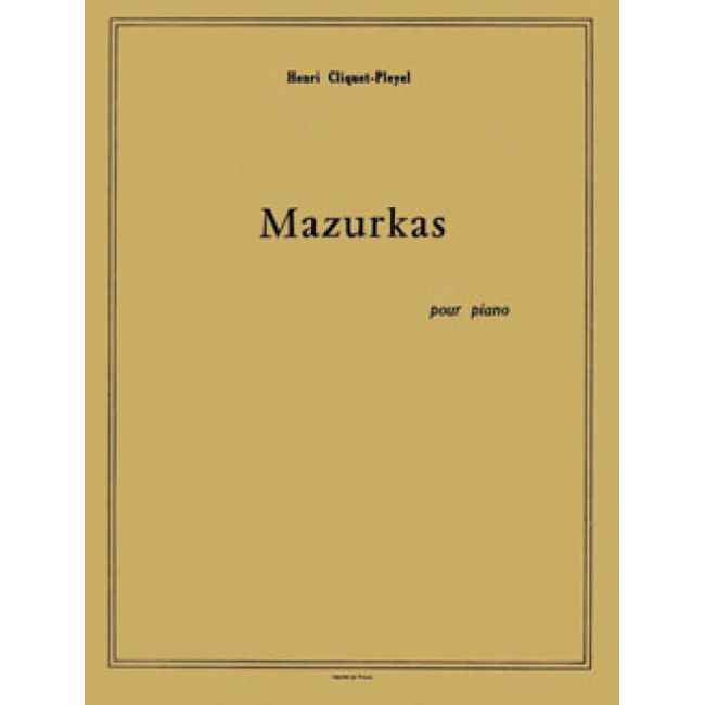 Cliquet-Pleyel, Henri - Mazurkas