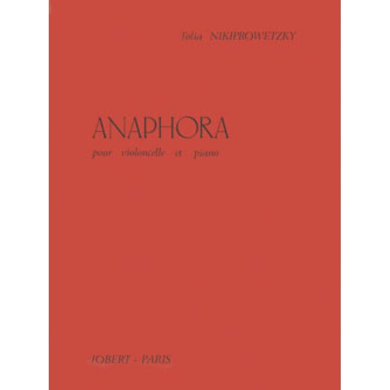 Nikiprowetzky, Tolia - Anaphora