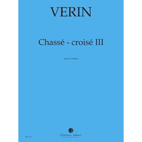 Verin, Nicolas - Chassé-Croisé III