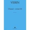 Verin, Nicolas - Chassé-Croisé III