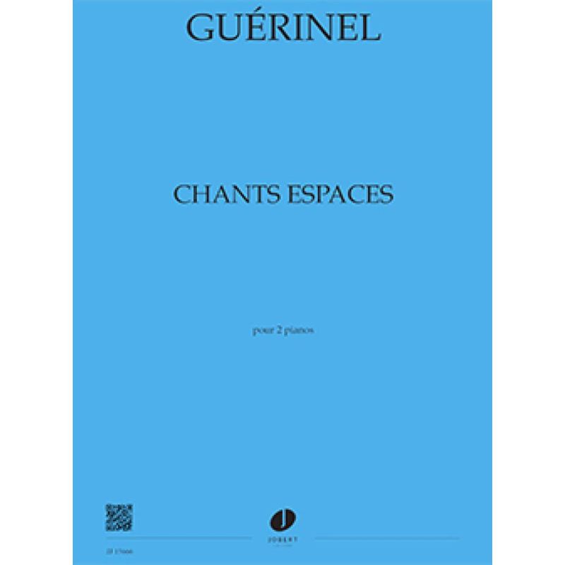 Guerinel, Lucien - Chants, espaces