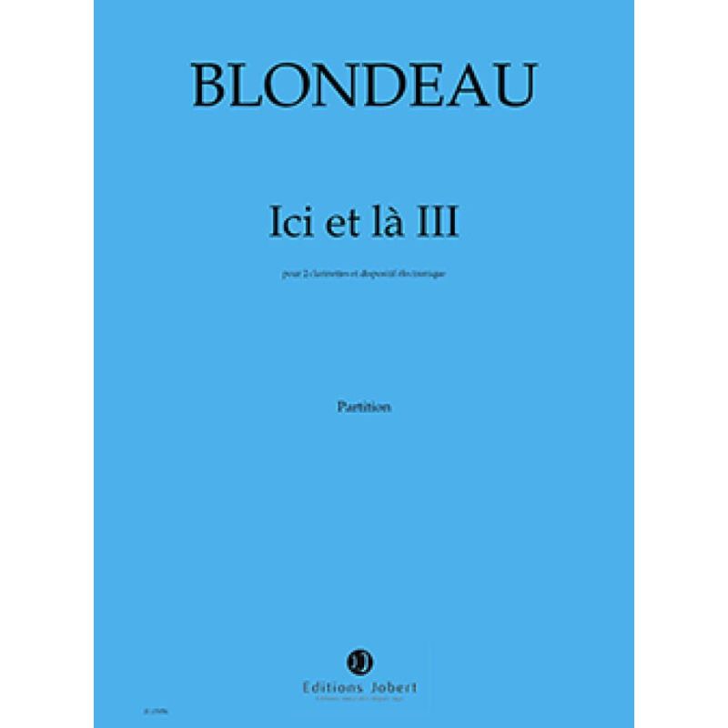 Blondeau, Thierry - Ici et Là III