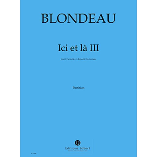 Blondeau, Thierry - Ici et Là III