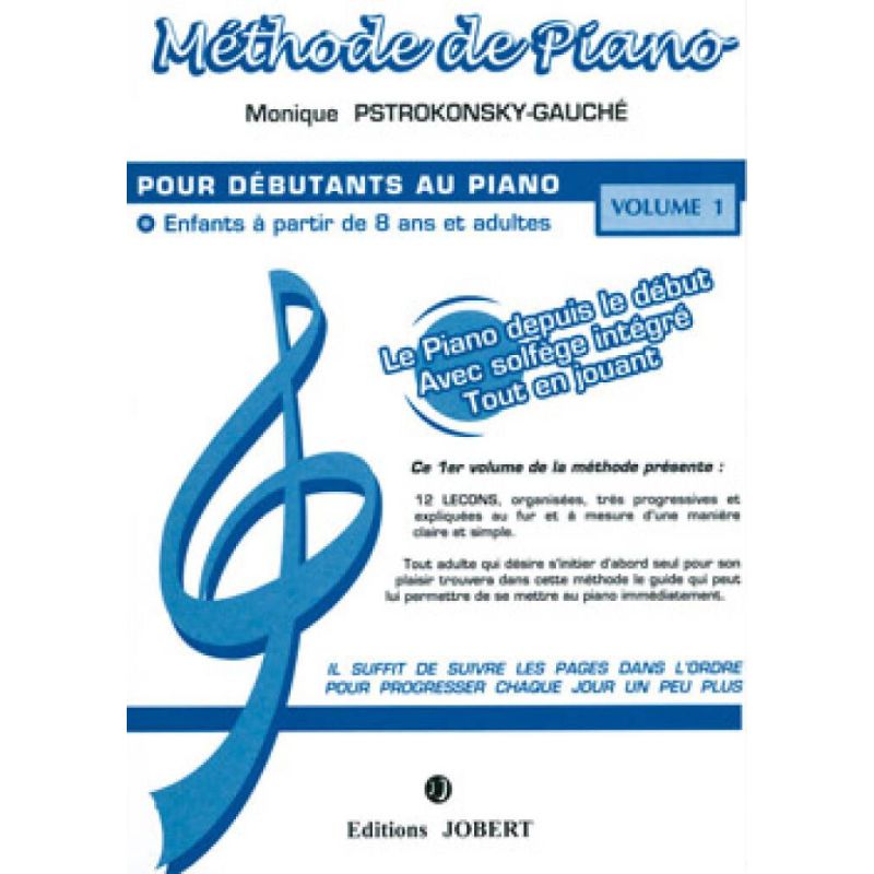 Pstrokonsky-Gauché, Monique - Méthode de piano Vol.1