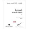 Perez-Ramirez, Marco-Antonio - Rimbaud, la parole libérée