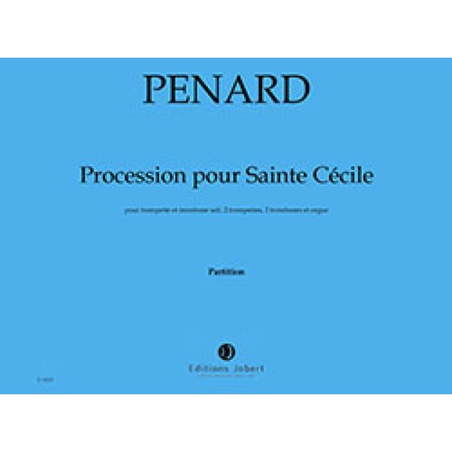 Penard, Olivier - Procession pour Sainte Cécile
