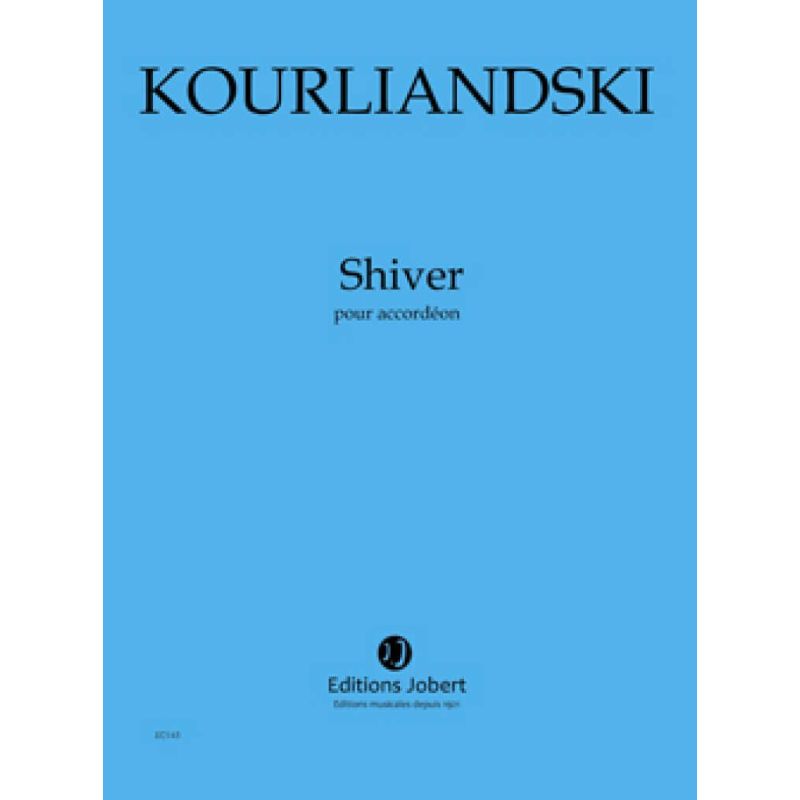 Kourliandski, Dmitri - Shiver