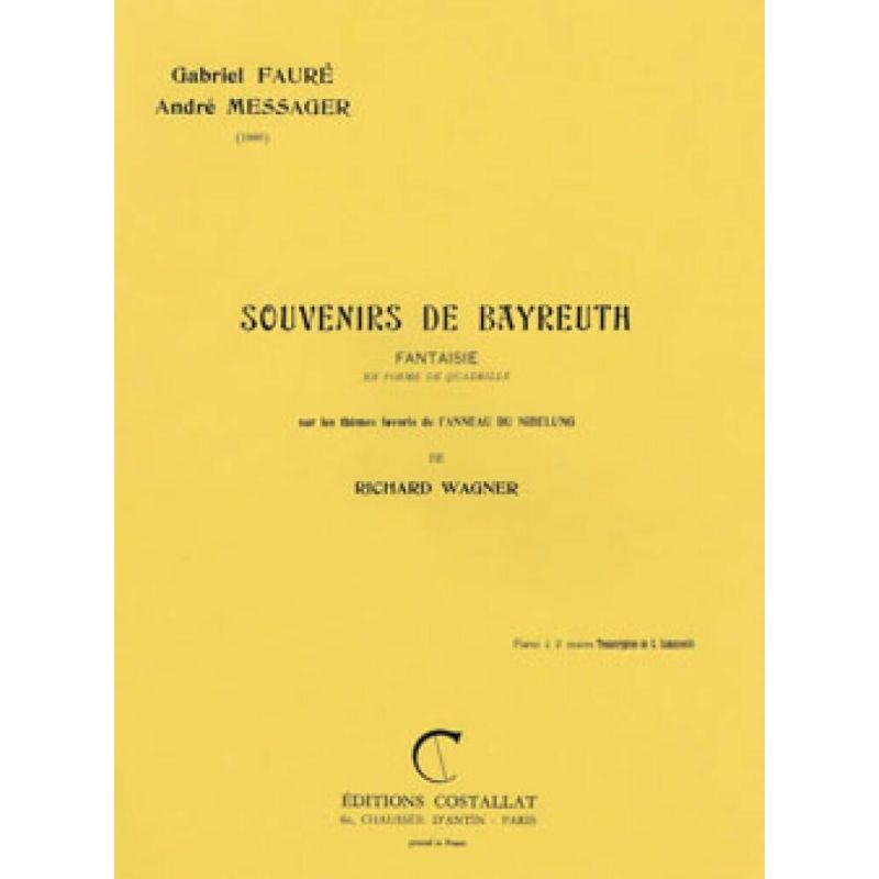 Fauré & Messager - Souvenirs de Bayreuth