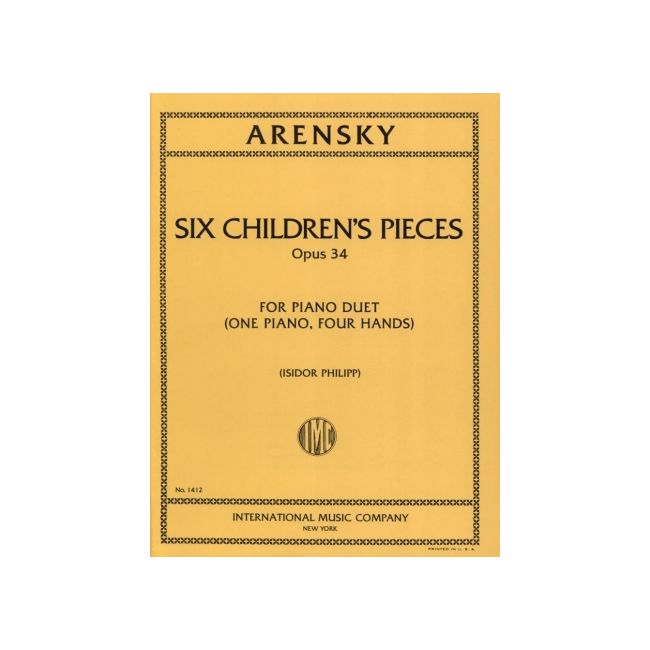 Arensky, Anton Stepanowitsch - Six Childrens Pieces op.34
