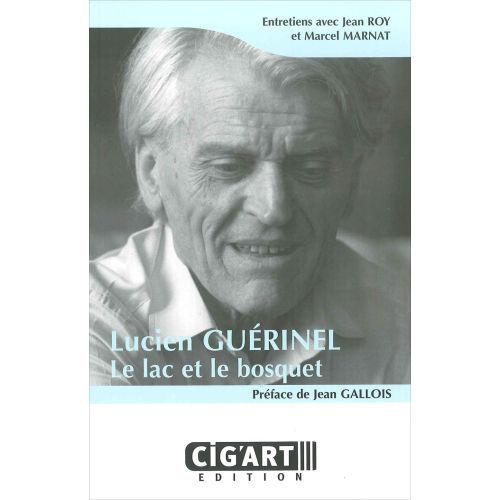 Lucien Guérinel: Le Lac et...