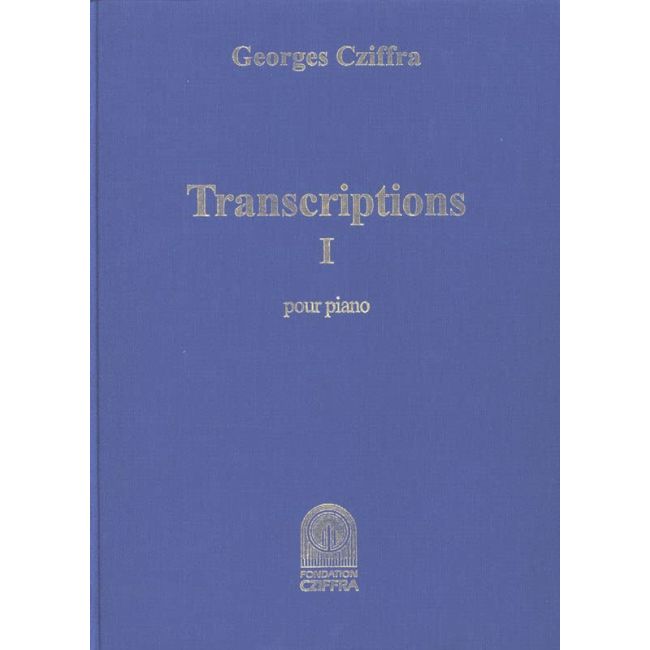 Cziffra, Georges - Transcriptions - Volume 1
