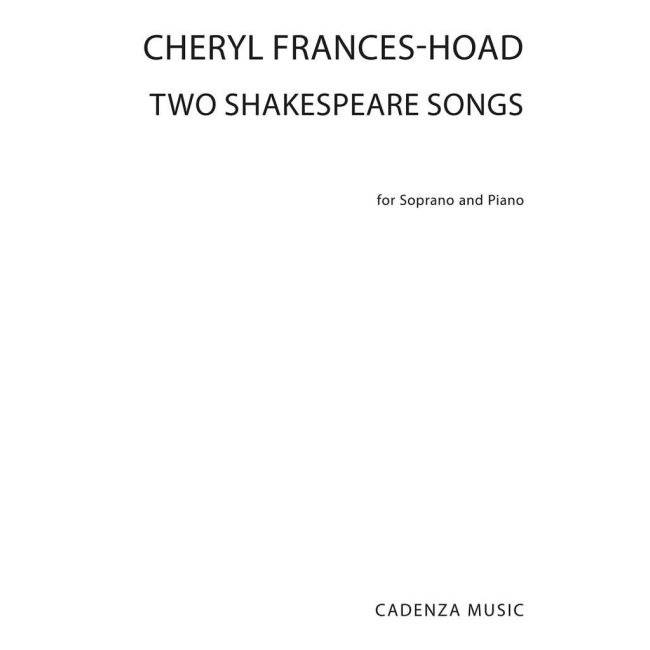 Frances-Hoad, Cheryl - Two Shakespeare Songs