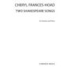 Frances-Hoad, Cheryl - Two Shakespeare Songs