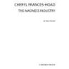 Frances-Hoad, Cheryl - The Madness Industry