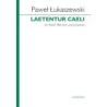 Łukaszewski, Paweł - Laetentur Caeli