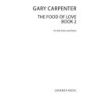 Carpenter, Gary - The Food Of Love Book 2