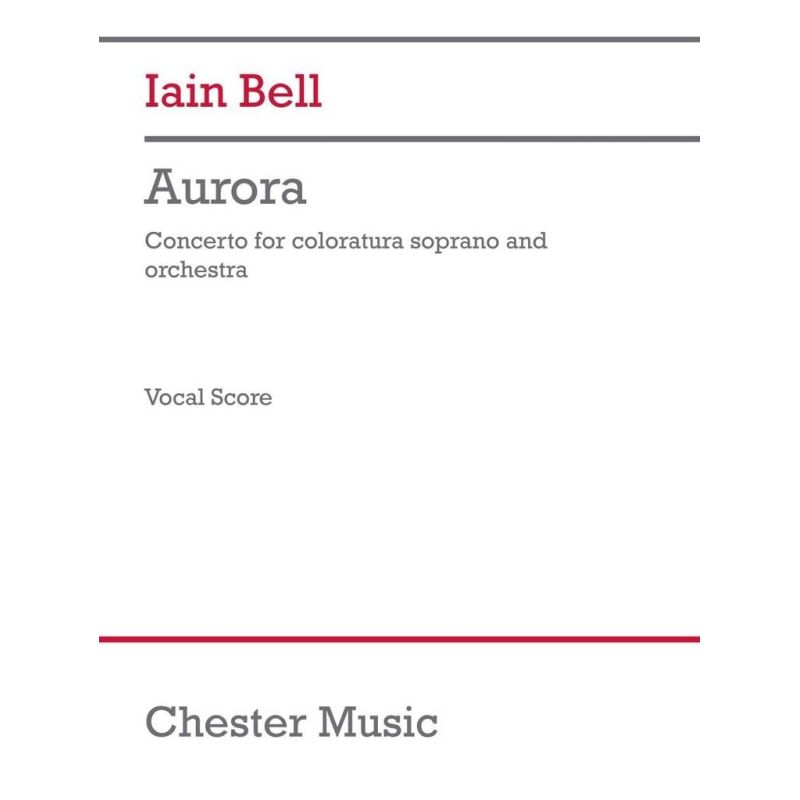 Bell, Iain - Aurora (Vocal Score)