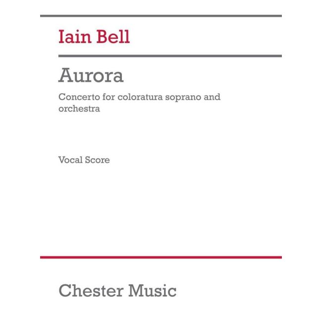Bell, Iain - Aurora (Vocal Score)