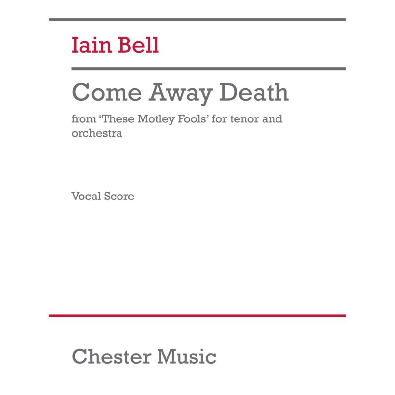 Bell, Iain - Come Away Death (From 'These Motley Fools')