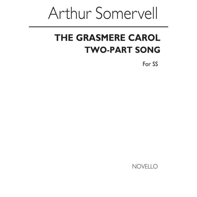 Somervell, Arthur - The Grasmere Carol