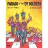 Parade Of The Toy Soldiers
