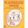 Playground Pranks