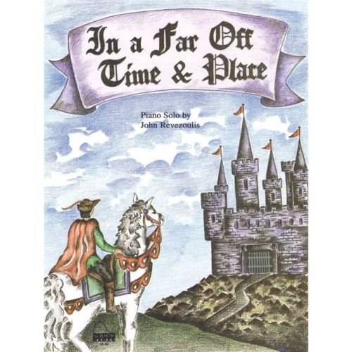In A Far Off Time And Place