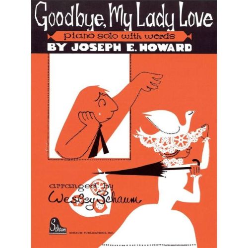 Goodbye My Lady Love