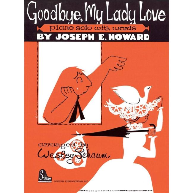 Goodbye My Lady Love