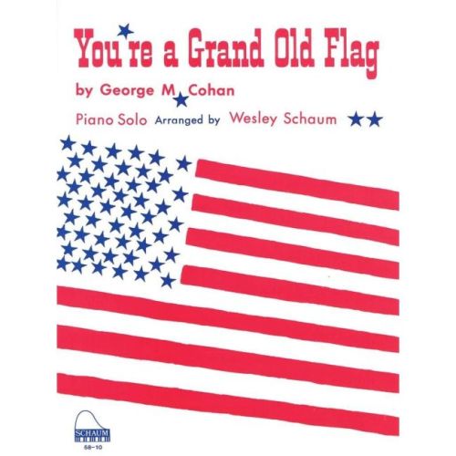 You're A Grand Old Flag