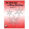 We Wish You A Merry Christmas