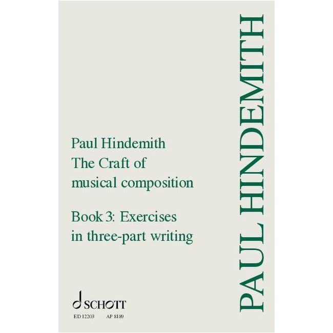 Hindemith, Paul - The Craft of Musical Composition Vol. 3