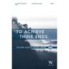 Schend, Austin - To Achieve Thine Ends