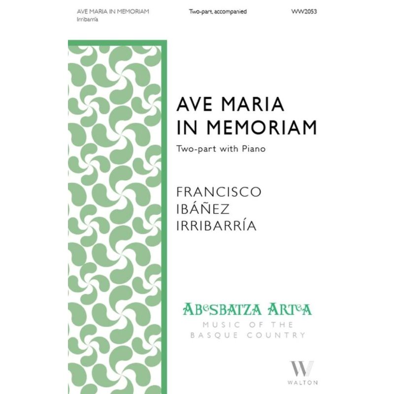 Irribarría, Francisco Ibáñez - Ave Maria in memoriam