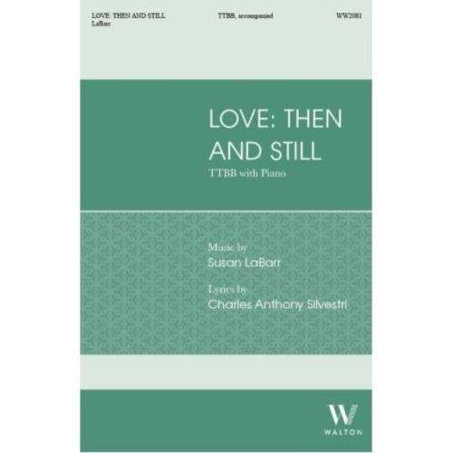LaBarr, Susan - Love: Then and Still