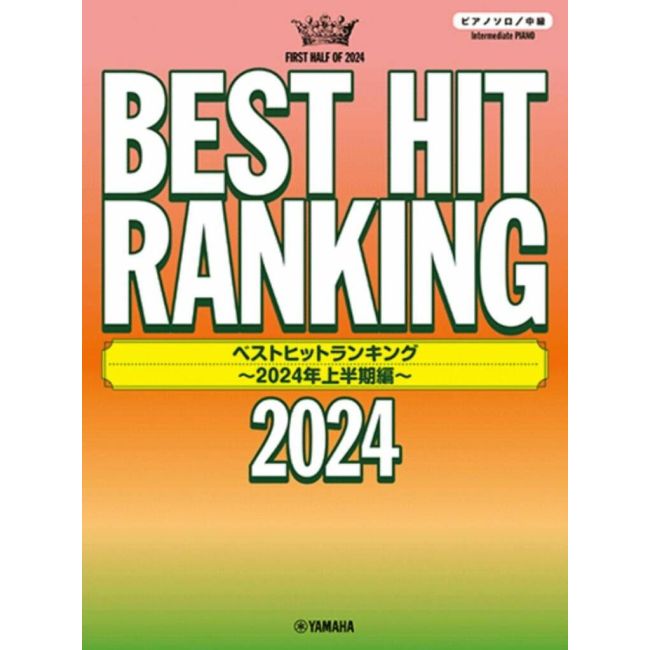 Best Hit Ranking 2024 - Intermediate Piano Solo