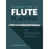 Wagner, Ernest - Foundation to Flute Playing