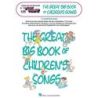 The Great Big Book of Children's Songs