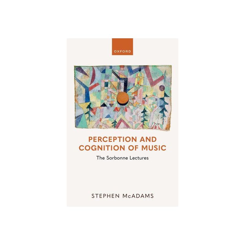 McAdams, Stephen - Perception and Cognition of Music