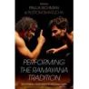 Bharucha & Richman - Performing the Ramayana Tradition