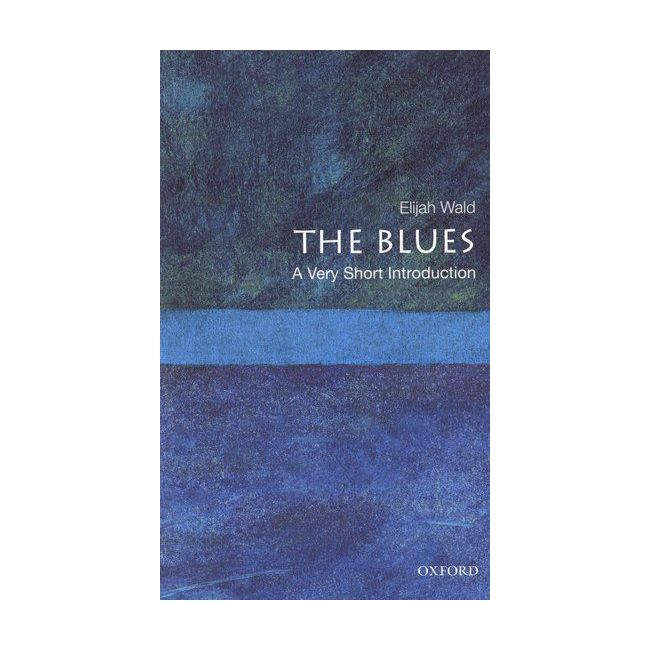 Wald, Elijah - The Blues