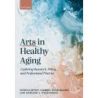 Arts in Healthy Aging