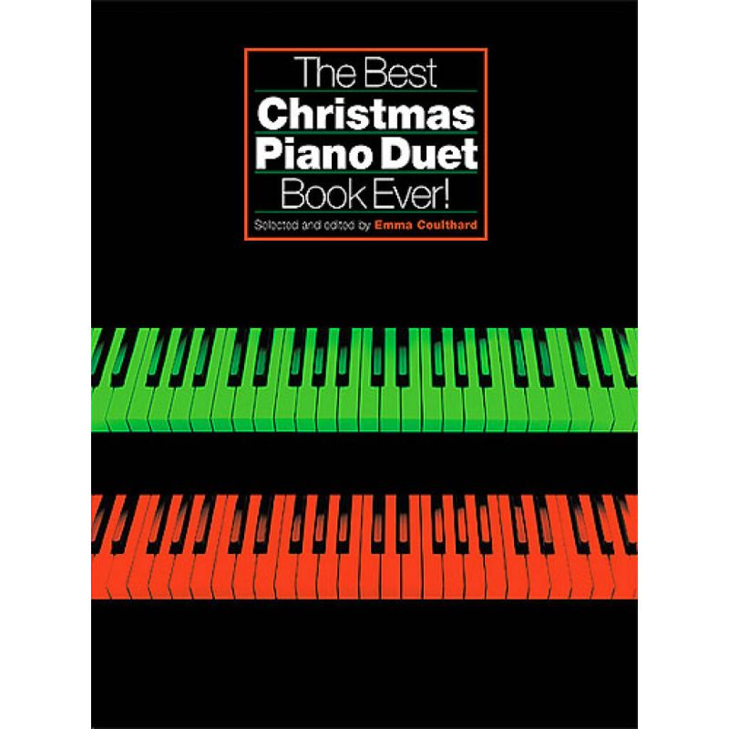The Best Christmas Piano Duet Book Ever