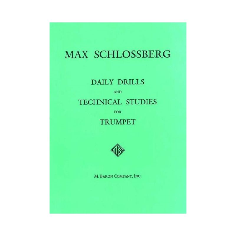 Schlossberg, Max - Daily Drills & Technical Studies
