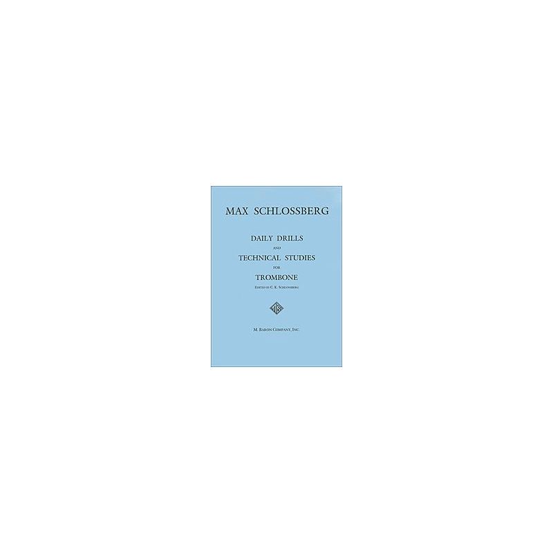 Schlossberg, Max - Daily Drills & Technical Studies