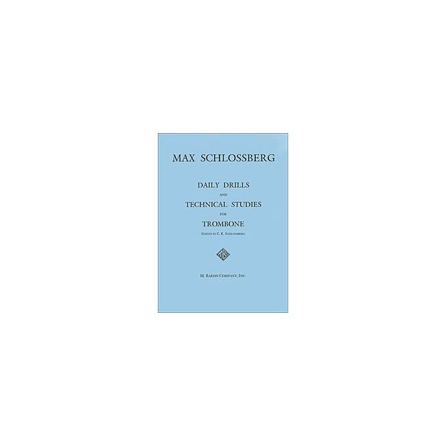 Schlossberg, Max - Daily Drills & Technical Studies