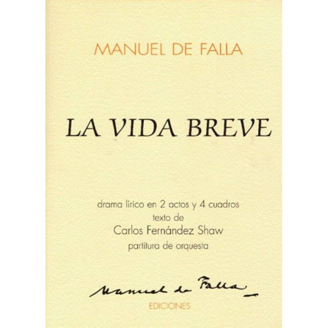 Falla, Manuel de - La Vida Breve