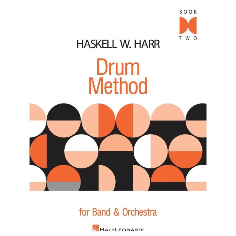 Drum Method For Band And Orchestra - Book 2